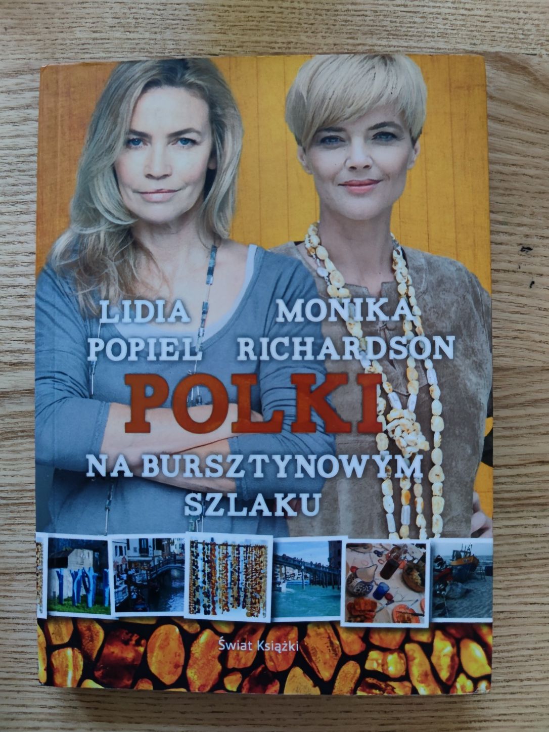 Polki na bursztynowym szlaku Lidia Popiel Monika Richardson