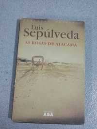 Livro "As Rosas de Atacama" de Luis Sepulveda