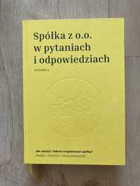 Spółka z o.o. w pytaniach i odpowiedziach