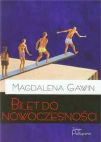 Bilet do nowoczesności - Magdalena Gawin