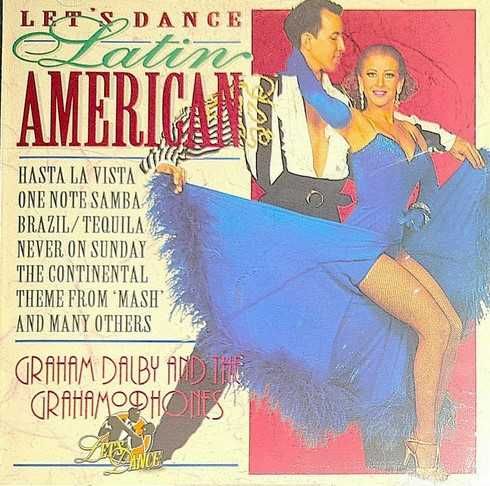 Let's Dance Latin American - Graham Dalby & The Grahamophones - 1995