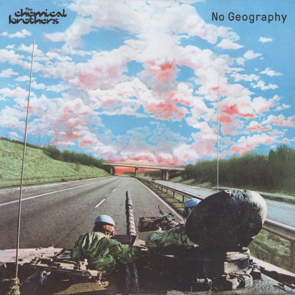 Виниловая пластинка The Chemical Brothers – No Geography