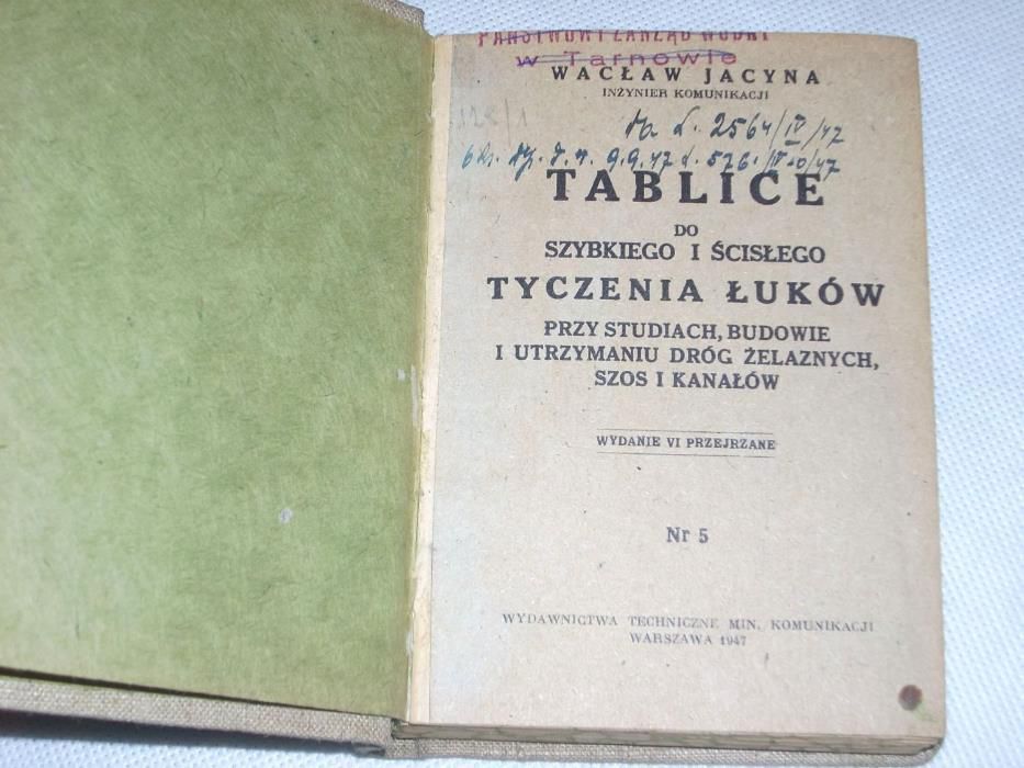 Jacyna Tablice do szybkiego i ścisłego tyczenia łuków 1947r