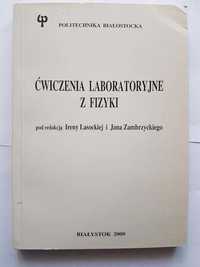 Ćwiczenia laboratoryjne z fizyki. Politechnika Białostocka. Wyd. 2000