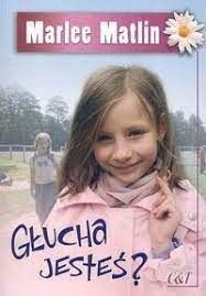 Głucha Jesteś? Marlee Matlin