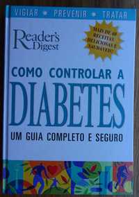 Como Controlar A Diabetes (Vigiar - Prevenir - Tratar)