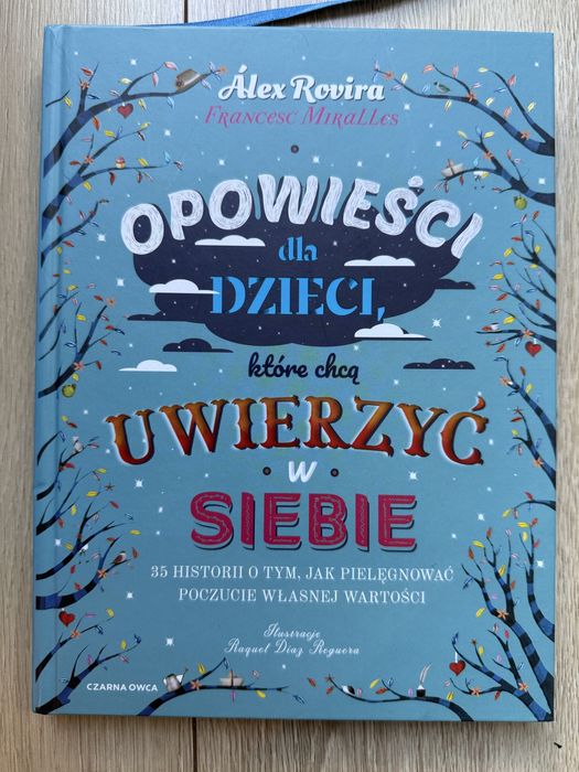 „Opowieści dla dzieci, które chcą uwierzyc w siebie”