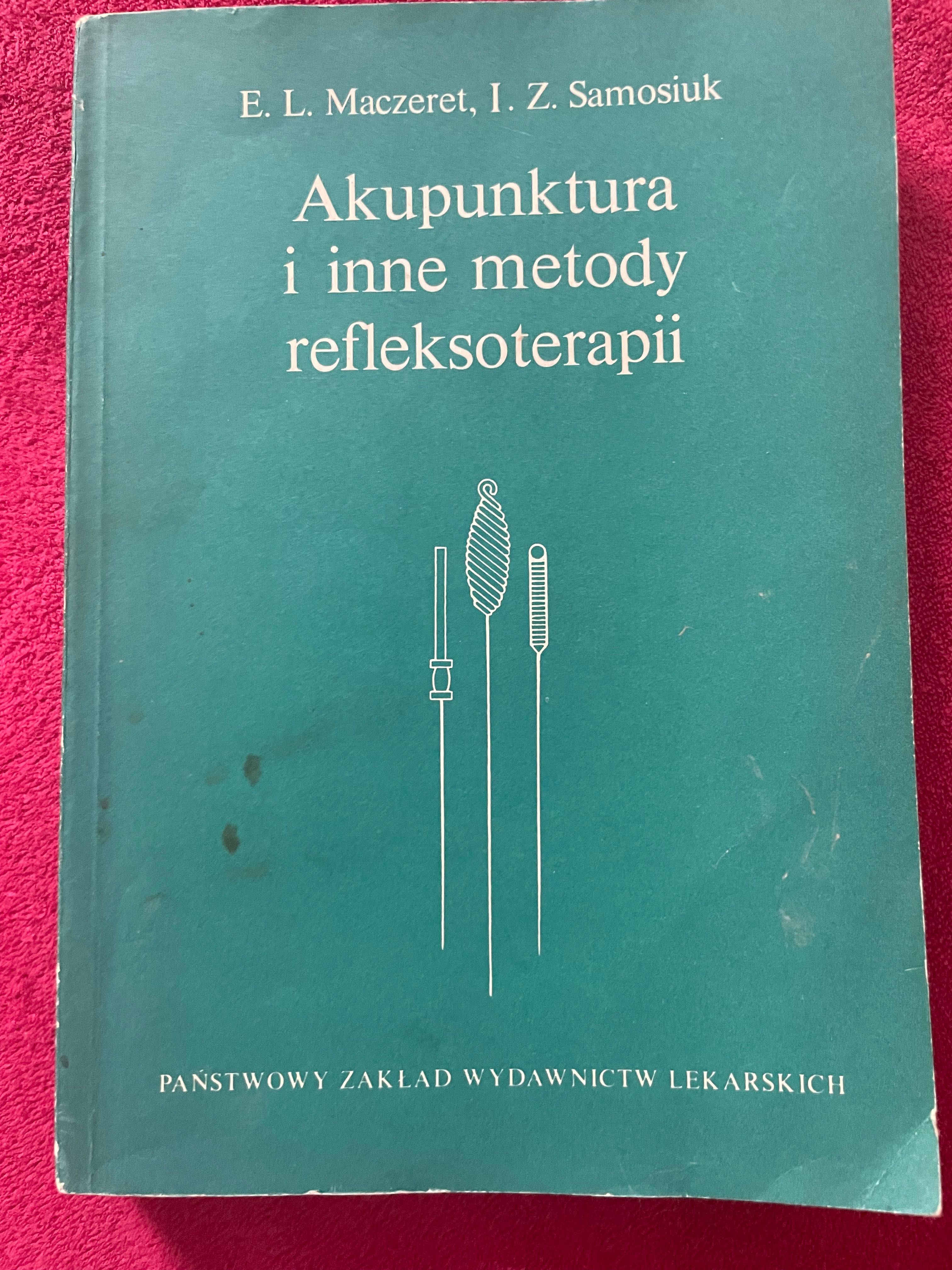 Akupunktura i inne metody refleksoterapii Maczeret, Samosiuk