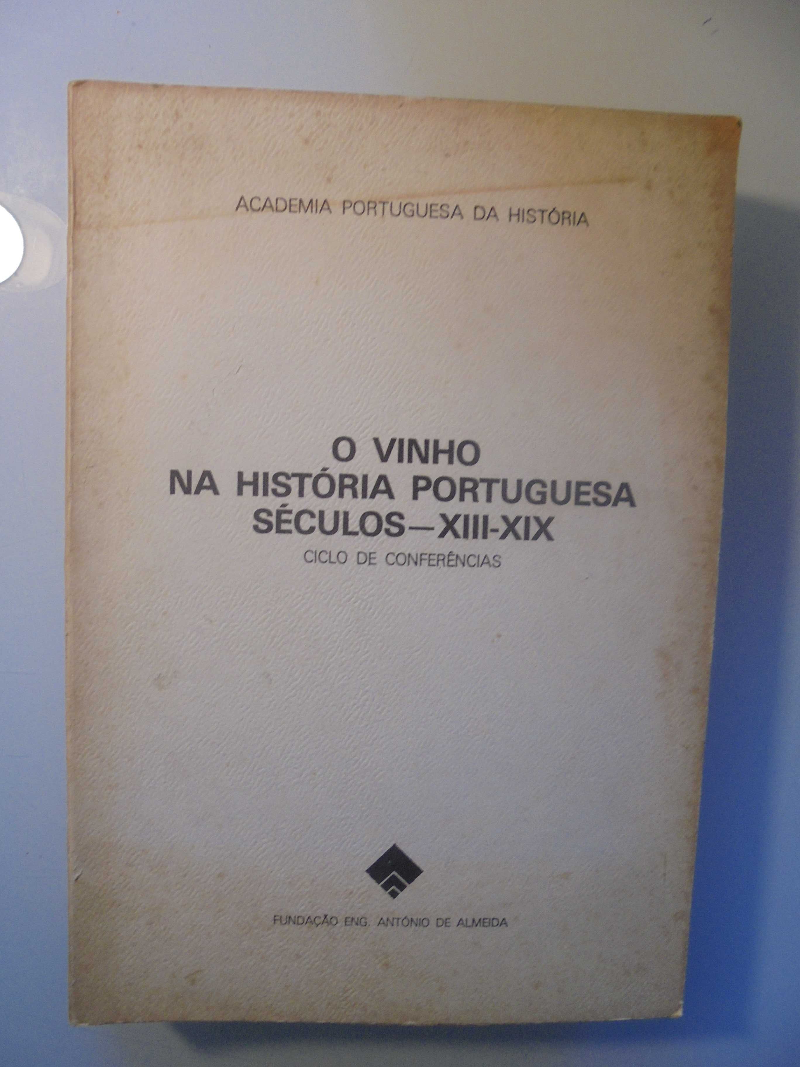 O Vinho na História Portuguesa Séculos XIII-XIX