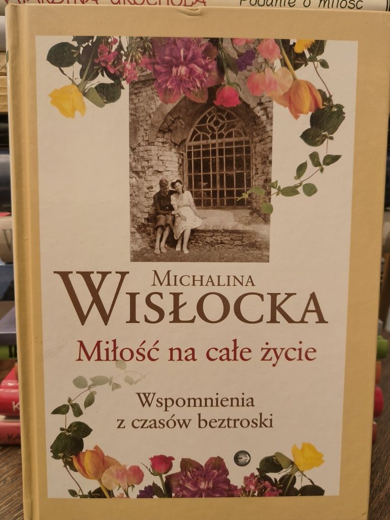 Michalina Wisłocka, Miłość na całe życie. Wspomnienia...