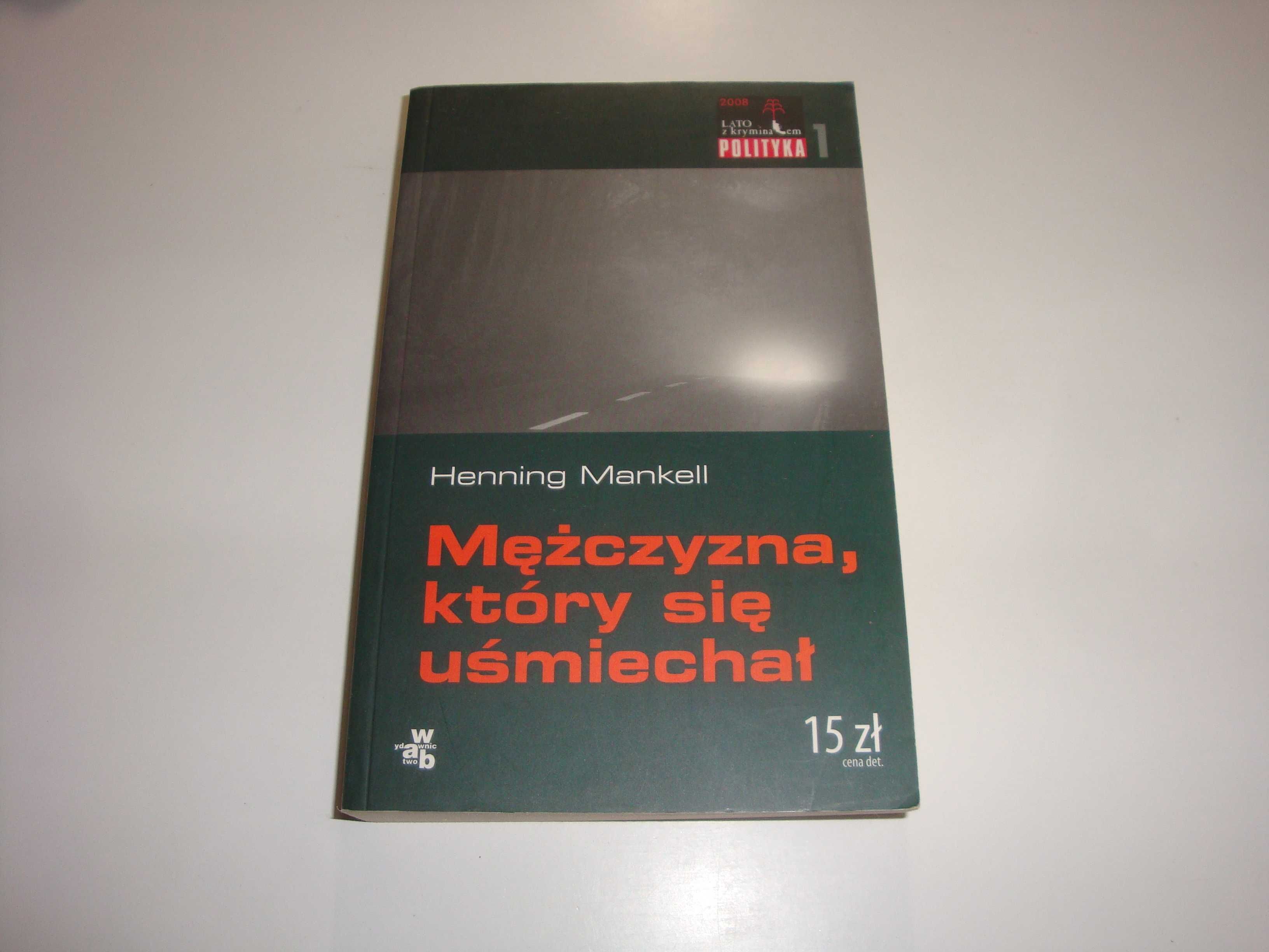 Mężczyzna, który się uśmiechał Henning Mankell