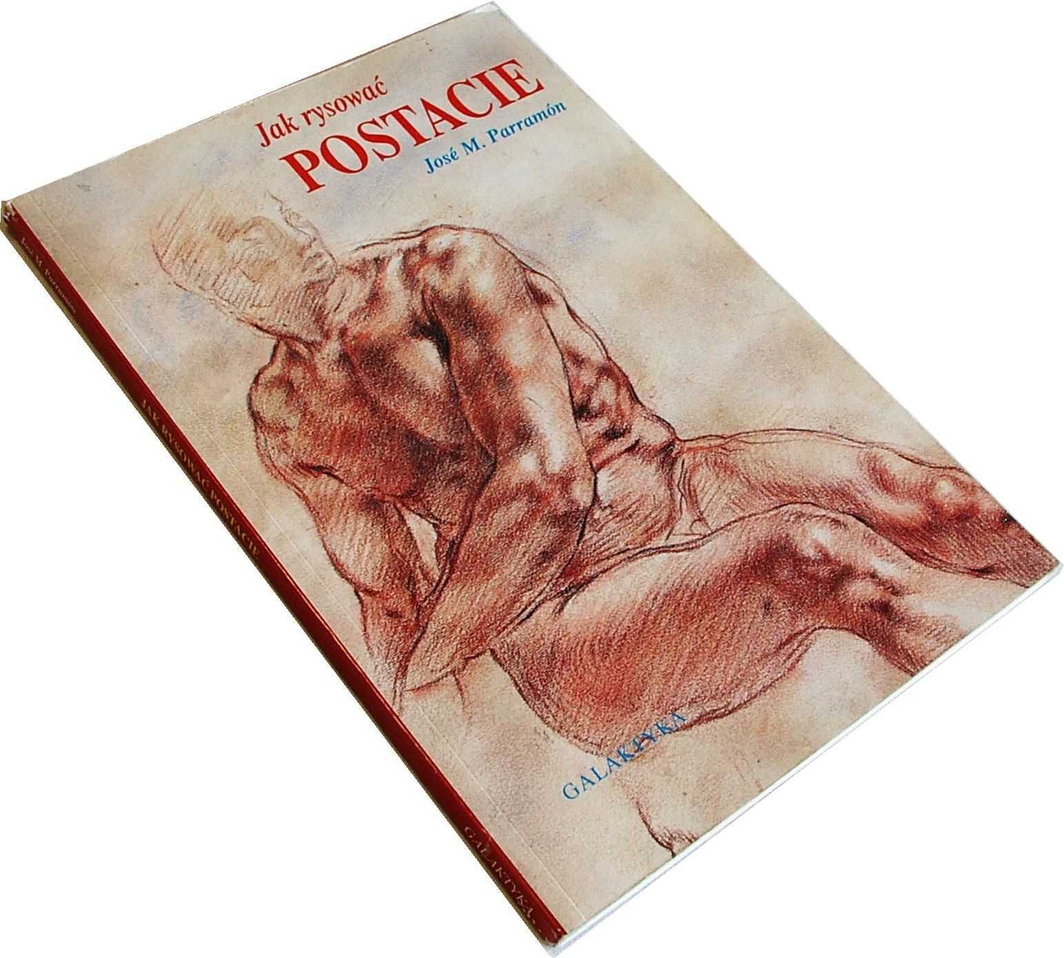 Jak Rysować Postacie - Jose M Parramon