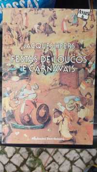 Festas de Loucos e Carnavais de Jacques Heers