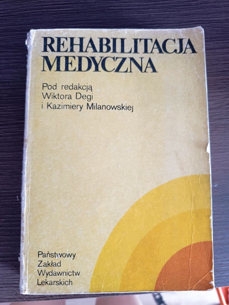 Książka Rehabilitacja medyczna. Dega, Milanowska.Rok 1983