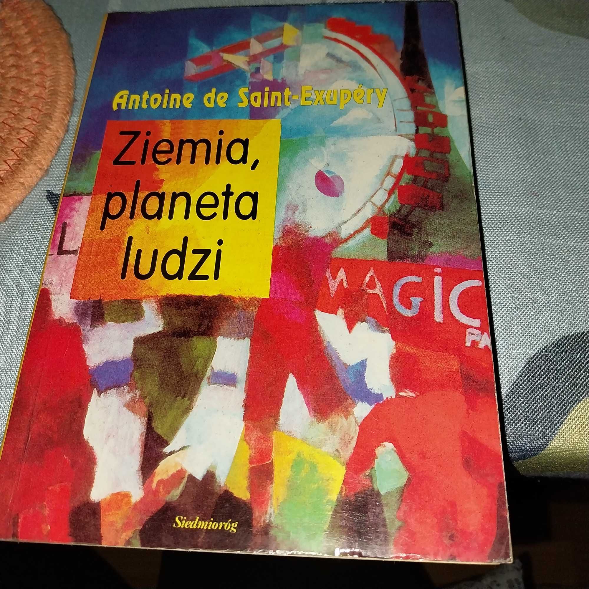 A.de Saint -Exupery Ziemia,planeta ludzi
