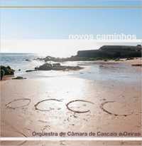 [CD] Orquestra de Câmara de Cascais e Oeiras - Novos Caminhos (Selado)
