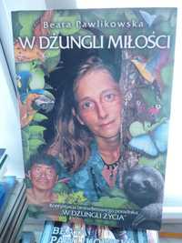 W dżungli miłości , Beata Pawlikowska.