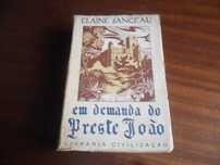 "EM DEMANDA DO PRESTE JOÃO" de Elaine Sanceau - 1ª Edição de 1939