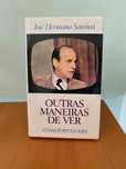 Outras Maneiras de Ver - José Hermano Saraiva
