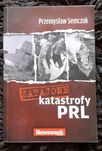Zatajone katastrofy PRL