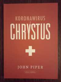 Koronawirus i Chrystus - John Piper