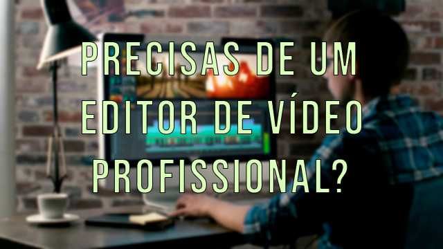 Editor de Vídeos Profissional