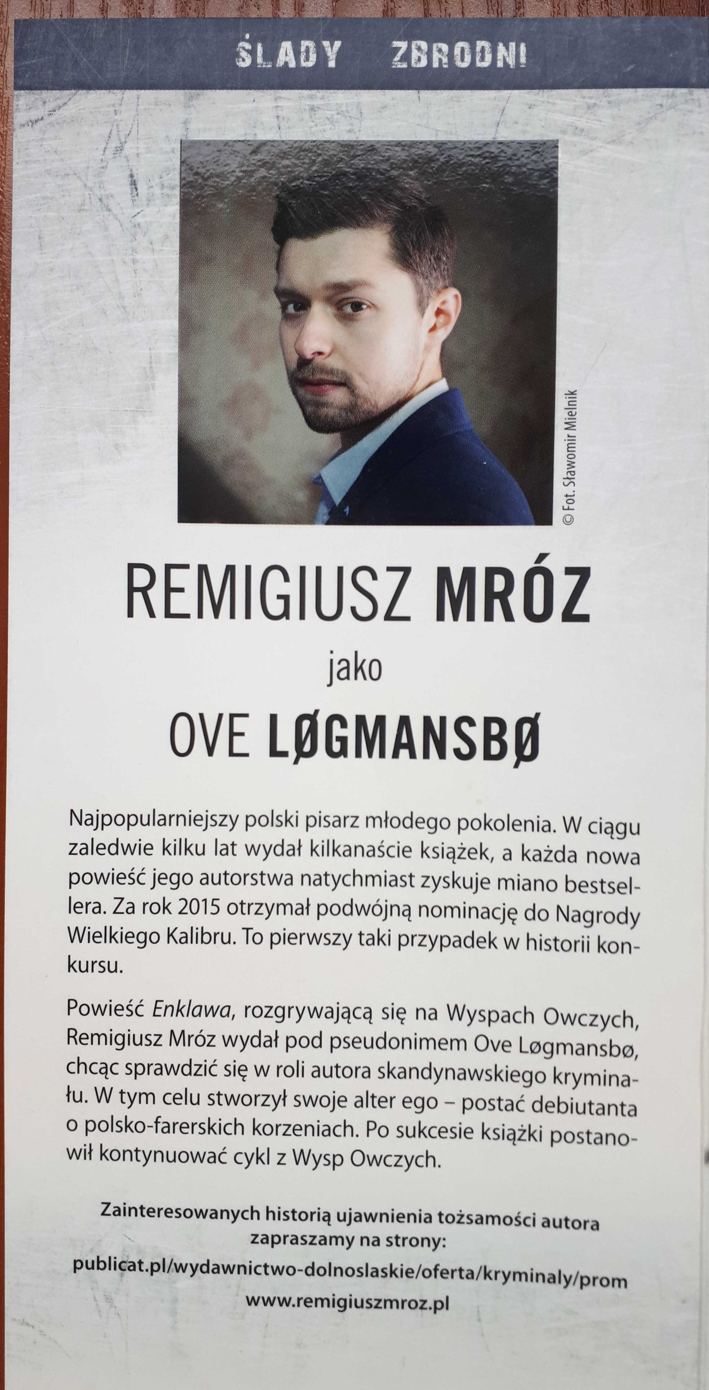 "Enklawa" Ove Løgmansbø, Remigiusz Mróz pod pseudonimem, thriller