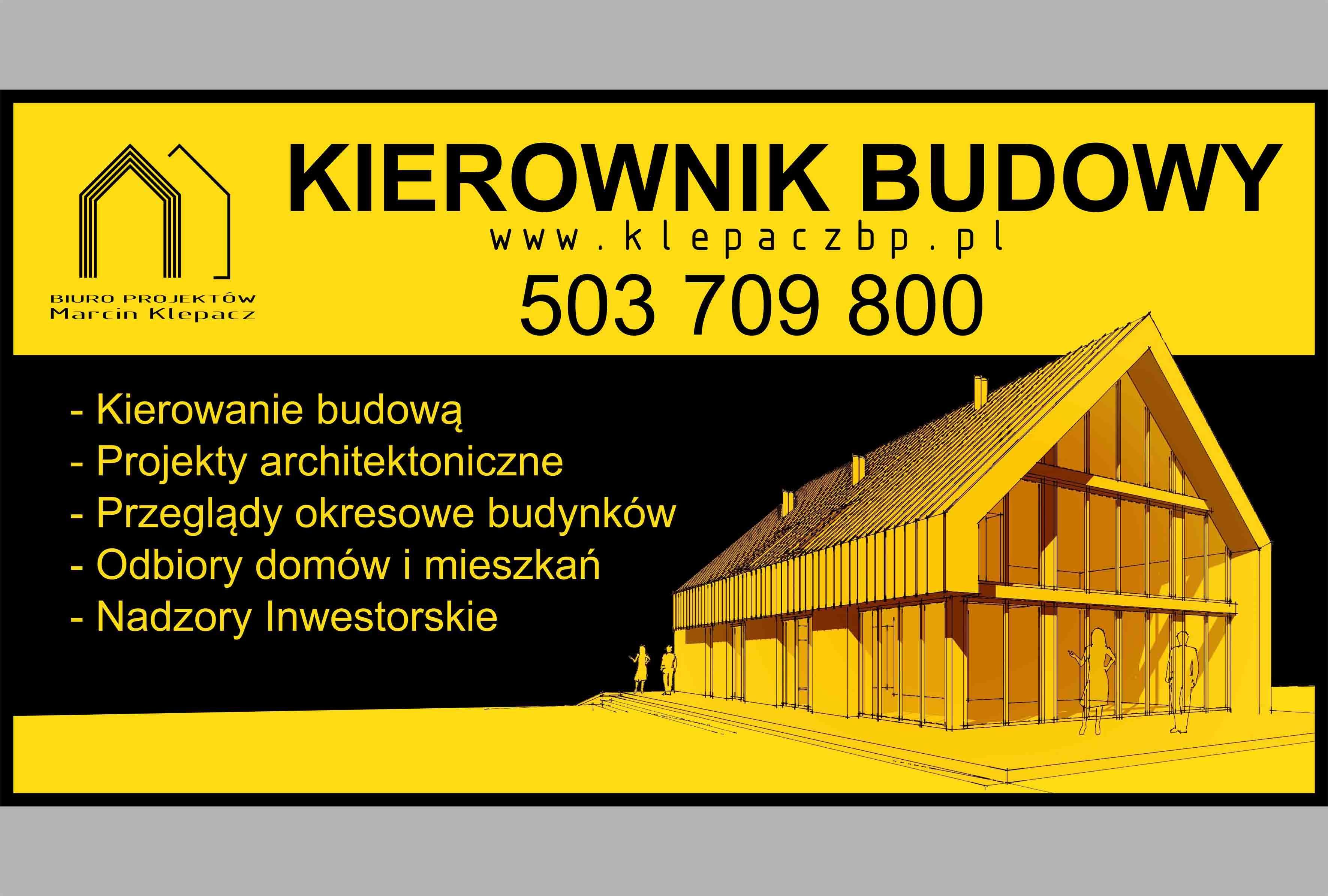 Kierownik Budowy/ Inspektor Nadzoru/ Projekty Indywidualne i Adaptacje