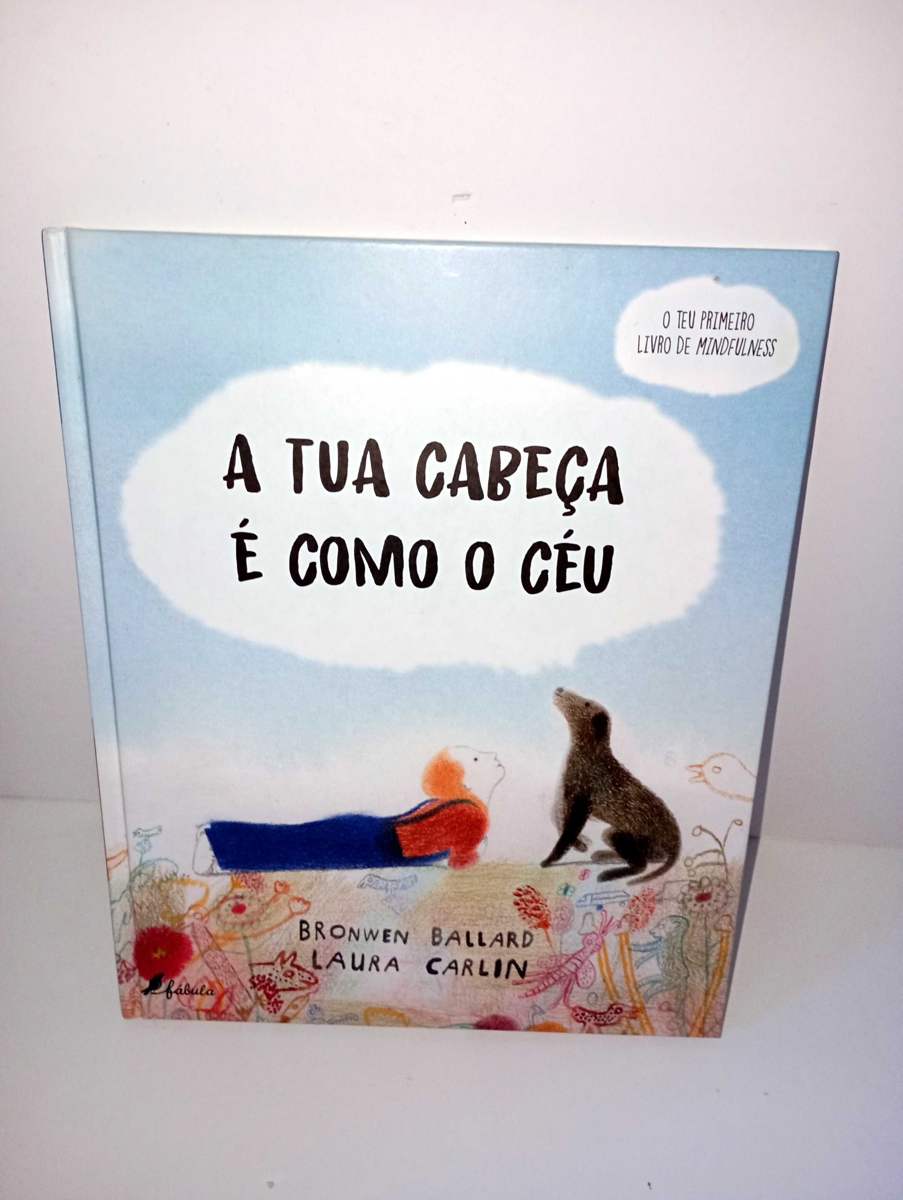 A Tua Cabeça é como o Céu (Mindfulness) - fábula editora