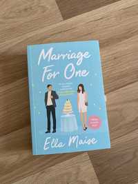 Marriage for one Ella Maise