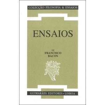 Ensaios - Francisco bacon