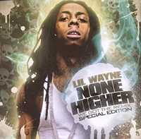 CD Lil Wayne - None Higher Mixtape