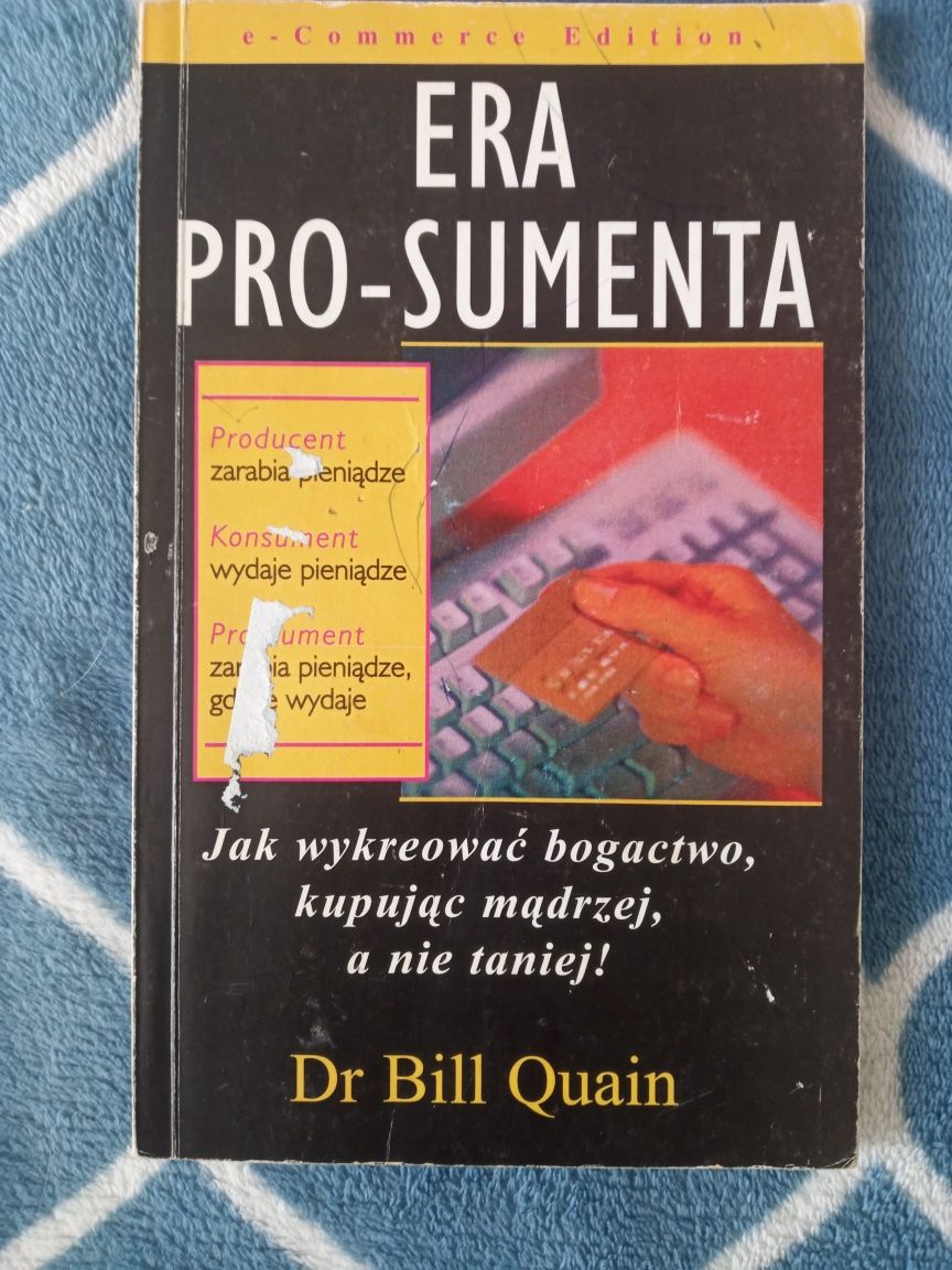 Era prosumenta. Dr Bill Quain