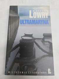 Ultramaryna. Malcolm Lowry