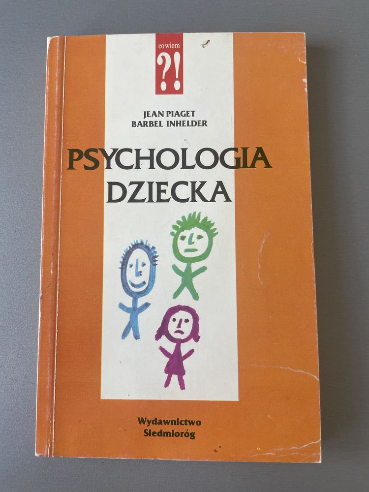 Psychologia dziecka Piaget Inhelder psychologia rozwojowa