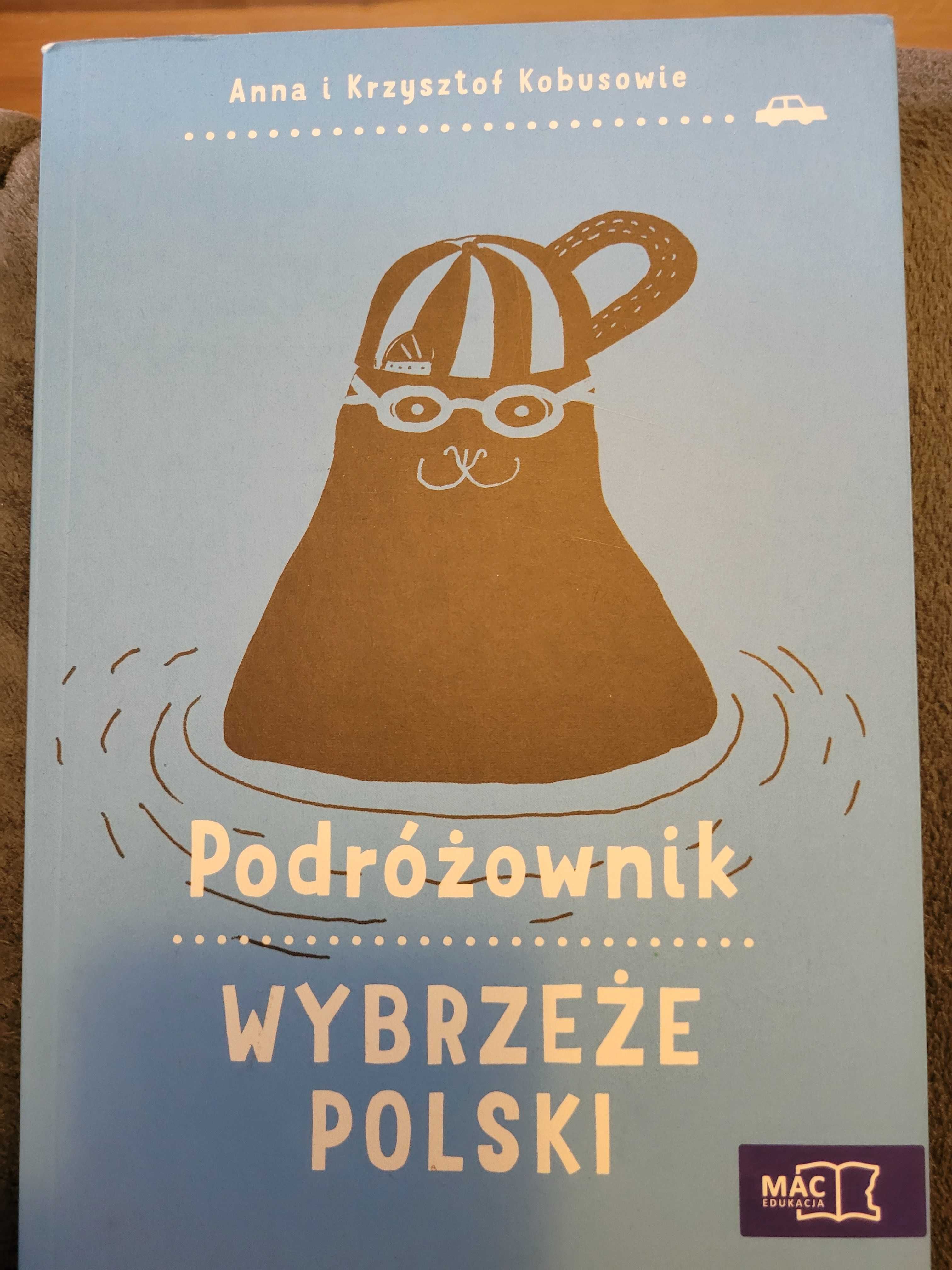 Podróżownik Wybrzeże Polski - Anna i Krzysztof Kobusowie