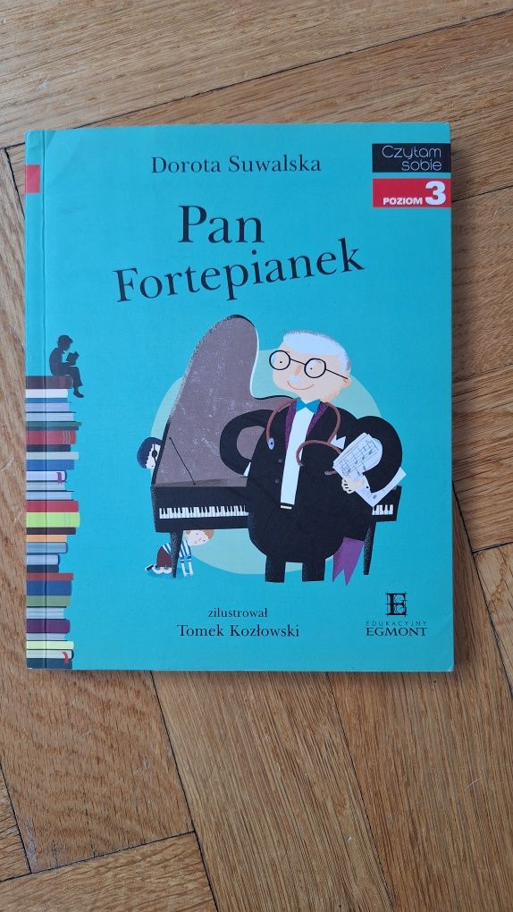 Pan Fortepianek Dorota Suwalska Czytam sobie poziom 3