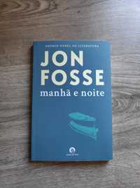 Manhã e Noite - Jon Fosse