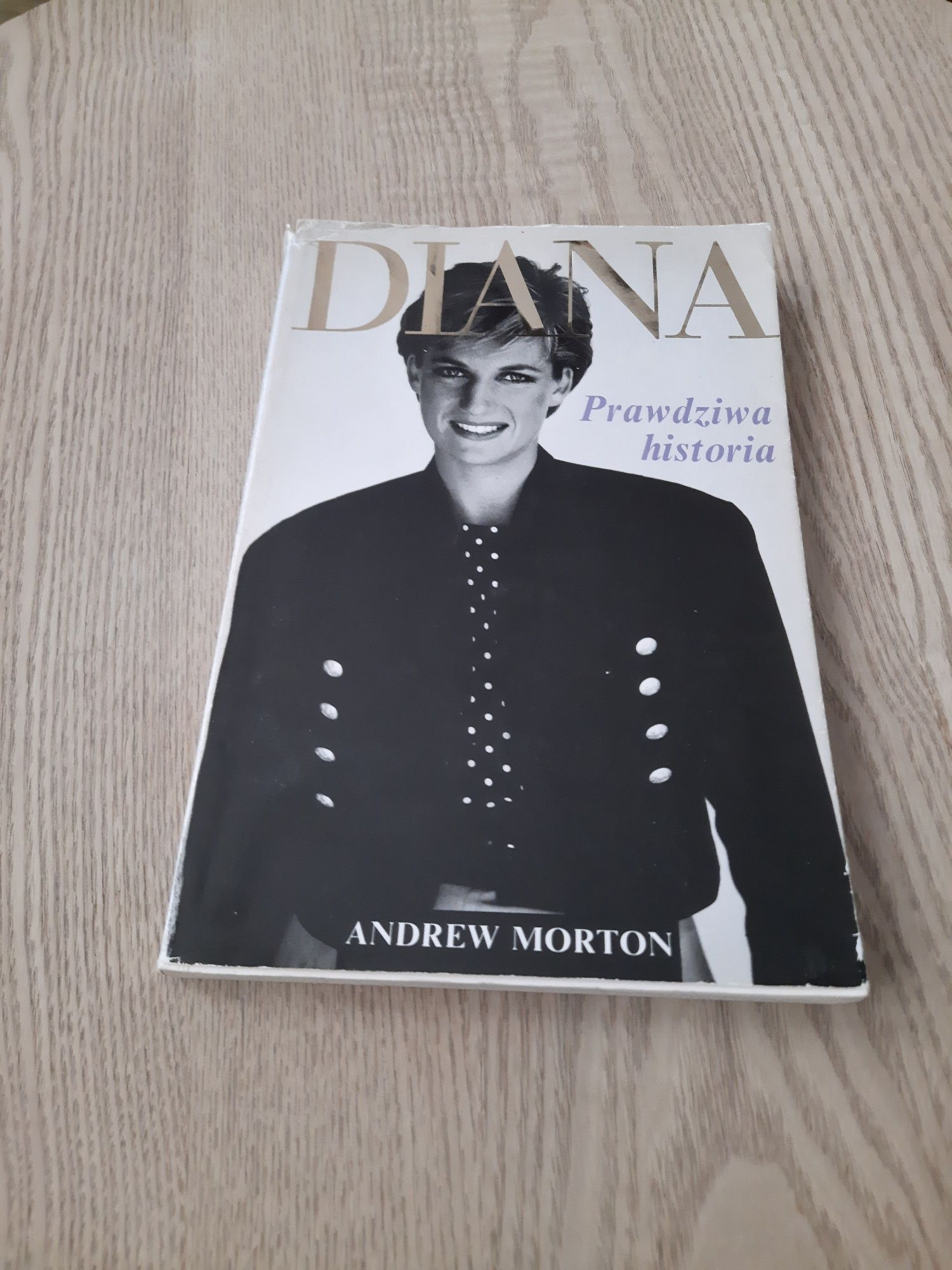 Diana. Prawdziwa historia.  Andrew Morton