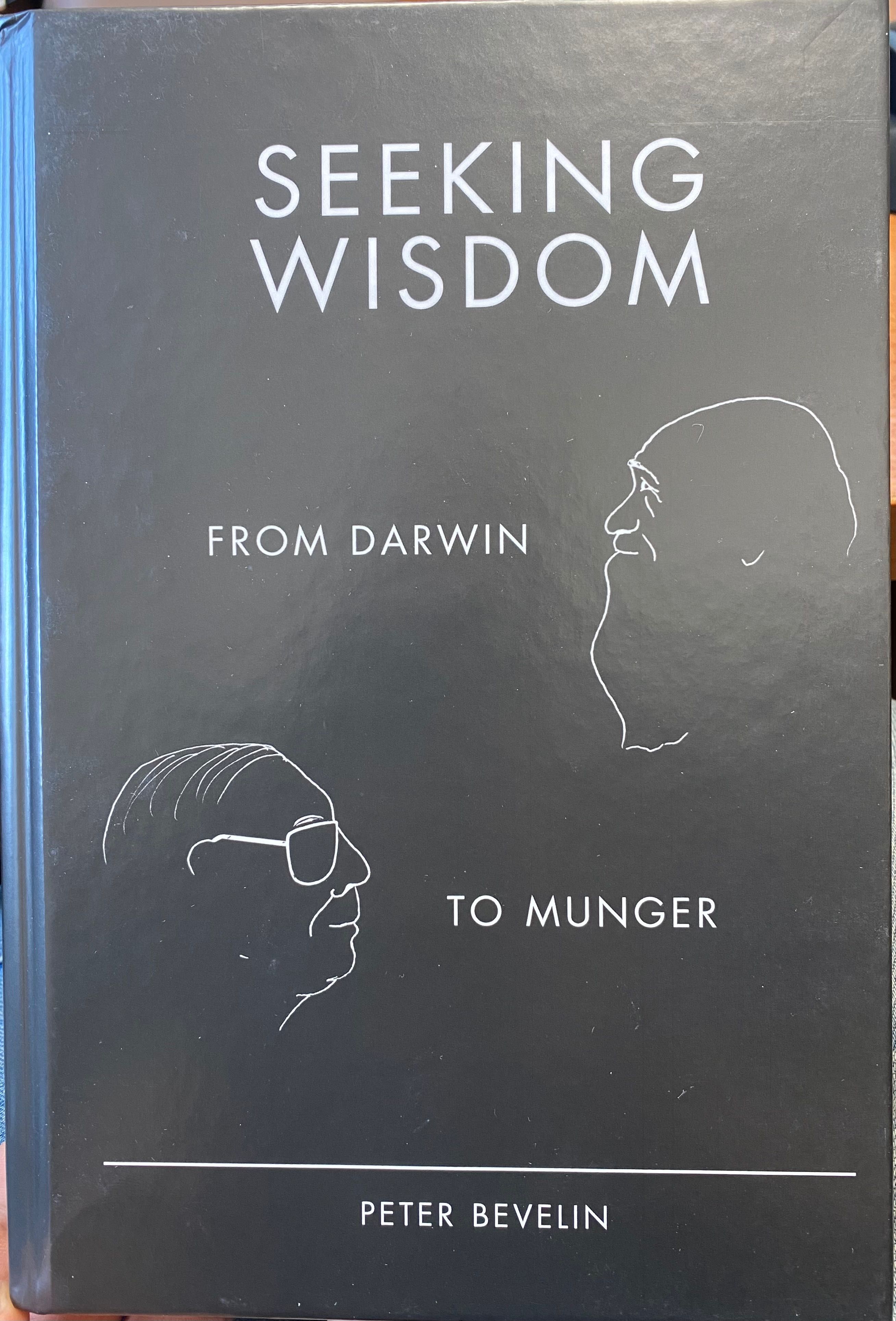 Książka „Seeking Wisdom From Darwin to Munger” Peter Bevelin