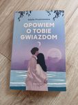 Książka „Opowiem o tobie gwiazdom” Edyta Prusinowska