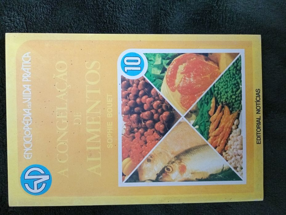 A congelação de alimentos / Sophie Boue -  1981 - livro  Raro
