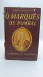 Livro - REF PA3 - Mário Domingues - O Marquês de Pombal