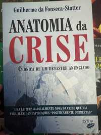 Livro Anatomia da Crise - Guilherme da Fonseca - Statter