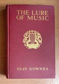 Olin Downes : The lure of music