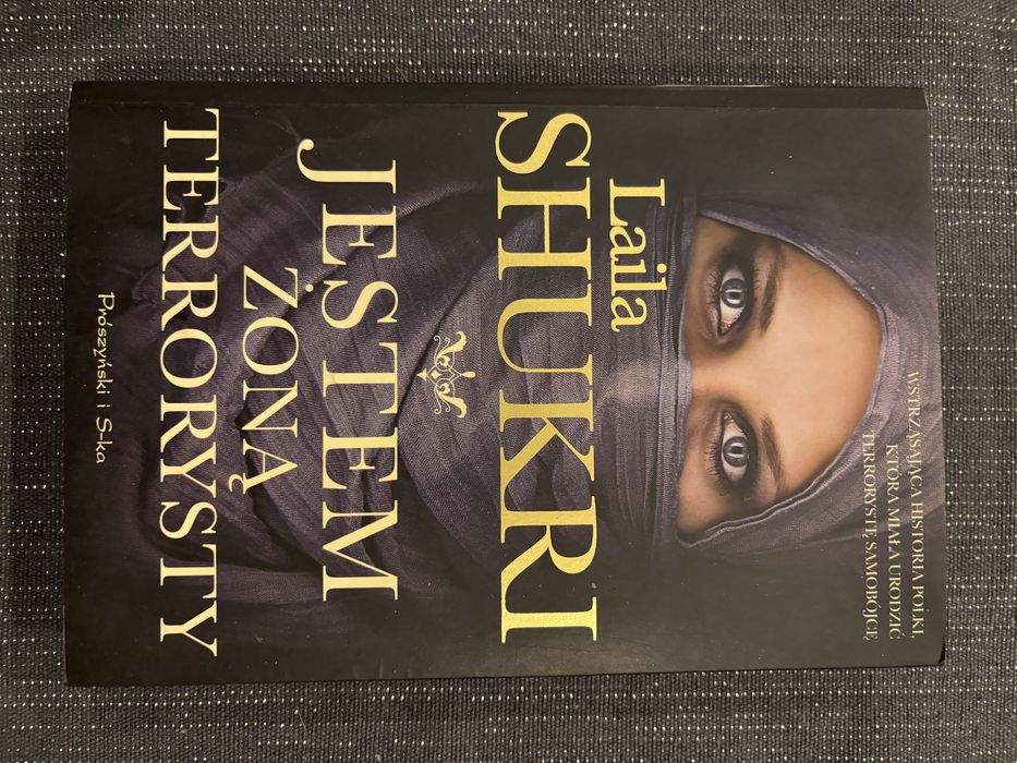 Jestem Żoną Terrorysty -Laila Shukri-