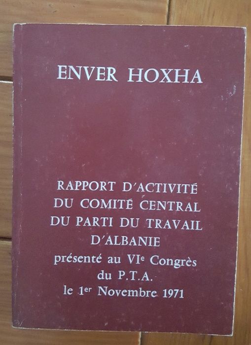 Enver Hoxha - Rapport d'activité du Comité Central du Parti du Travail