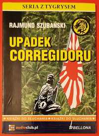 UPADEK CORREGIDORU - Rajmund Szubański, audiobook, 3 x CD
