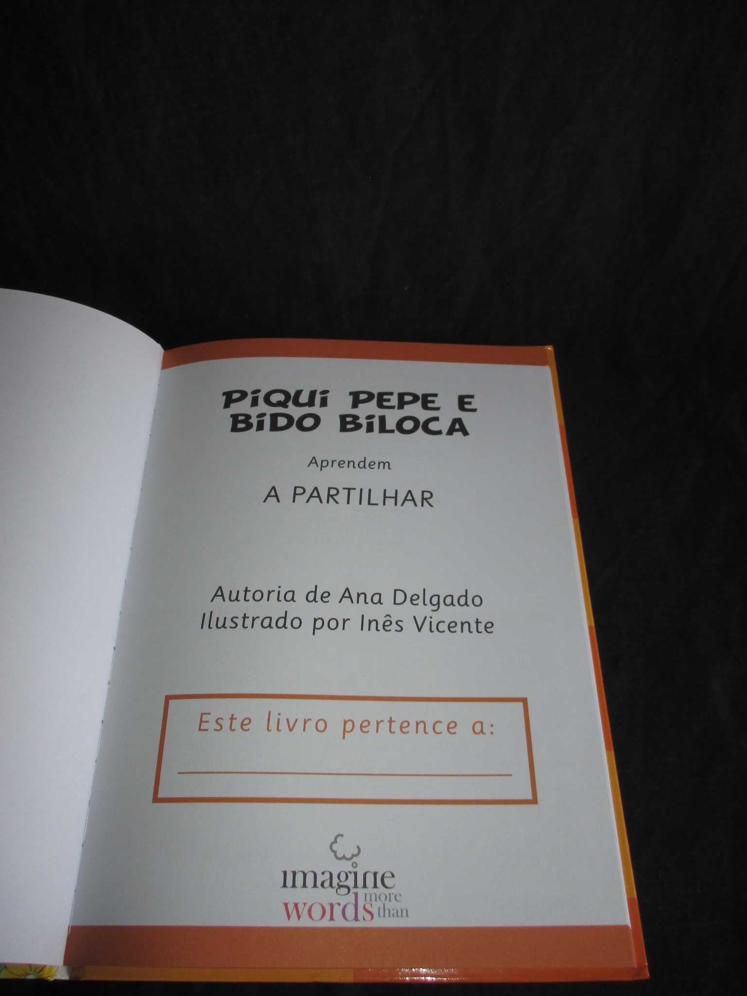 Livro Piqui Pepe e Bido Biloca Aprendem a Partilhar Ana Delgado