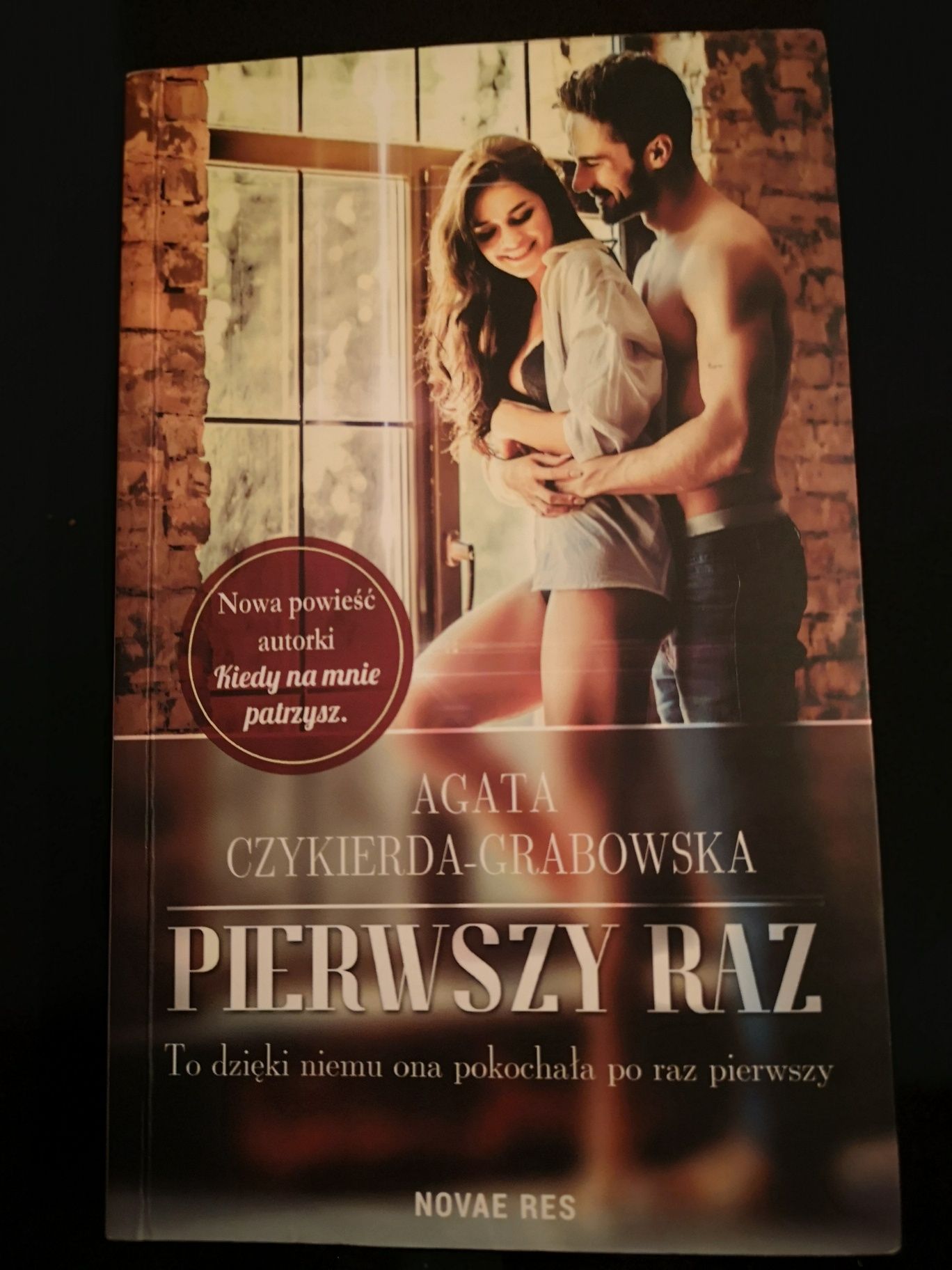 Agata Czykierda-Grabowska "pierwszy Raz"